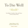 Cover image for To Die Well